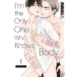 I am the Only One Who Knows Your Body Manga Band 01
